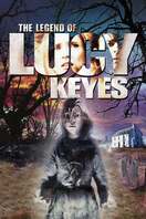 Poster of The Legend of Lucy Keyes