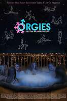 Poster of Orgies and the Meaning of Life