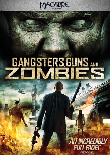 Poster of Gangsters, Guns and Zombies