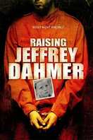 Poster of Raising Jeffrey Dahmer