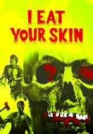 Poster of I Eat Your Skin