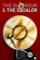 Poster of The Glamour & the Squalor