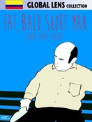 Poster of Fat, Bald, Short Man