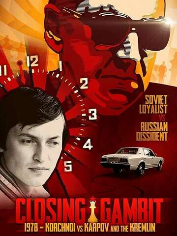 Poster of Closing Gambit: 1978 Korchnoi versus Karpov and the Kremlin