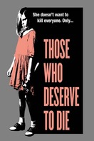 Poster of Those Who Deserve To Die