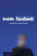 Poster of Inside Facebook: Secrets of the Social Network
