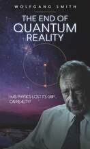 Poster of The End of Quantum Reality
