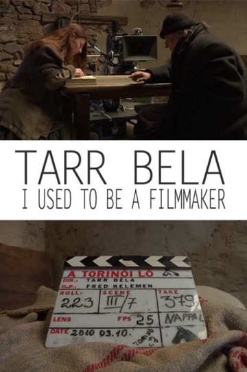 Poster of Tarr Béla: I Used to Be a Filmmaker