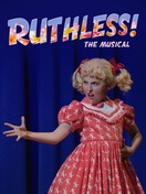 Poster of Ruthless! The Musical