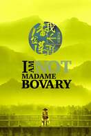 Poster of I Am Not Madame Bovary