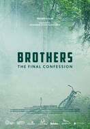 Poster of Brothers. The Final Confession
