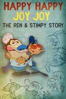 Poster of Happy Happy Joy Joy: The Ren & Stimpy Story