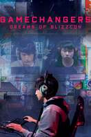 Poster of Gamechangers: Dreams of BlizzCon