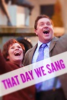 Poster of That Day We Sang