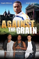 Poster of Against the Grain