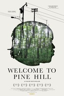 Poster of Welcome to Pine Hill