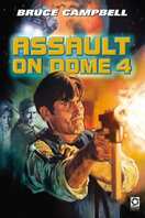Poster of Assault on Dome 4