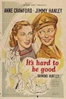 Poster of It's Hard to be Good