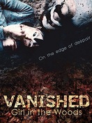 Poster of Vanished: Age 7