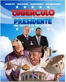 Poster of Tubérculo Presidente