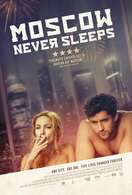 Poster of Moscow Never Sleeps