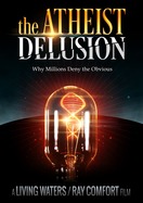 Poster of The Atheist Delusion
