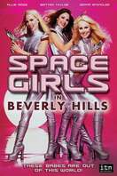 Poster of Space Girls in Beverly Hills