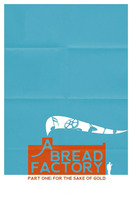 Poster of A Bread Factory: Part One