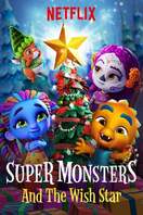 Poster of Super Monsters and the Wish Star
