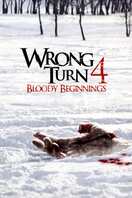 Poster of Wrong Turn 4: Bloody Beginnings