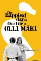 Poster of The Happiest Day in the Life of Olli Mäki
