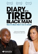 Poster of Diary of a Tired Black Man