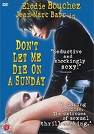 Poster of Don't Let Me Die on a Sunday