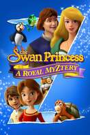 Poster of The Swan Princess: A Royal Myztery