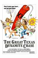 Poster of The Great Texas Dynamite Chase