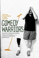 Poster of Comedy Warriors: Healing Through Humor