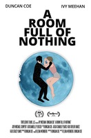 Poster of A Room Full of Nothing