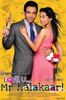 Poster of Love U... Mr. Kalakaar!