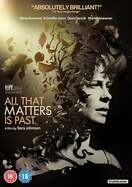 Poster of All That Matters Is Past