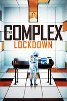 Poster of The Complex: Lockdown
