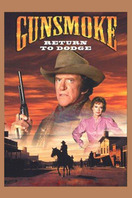 Poster of Gunsmoke: Return to Dodge