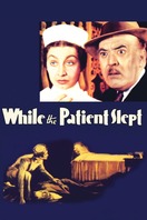 Poster of While the Patient Slept