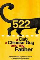 Poster of 522. A Cat, a Chinese Guy and My Father