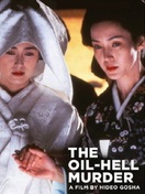 Poster of The Oil-Hell Murder