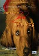 Poster of For the Love of a Dog