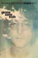 Poster of Gimme Some Truth: The Making of John Lennon's Imagine Album