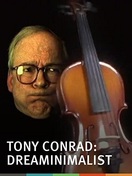 Poster of Tony Conrad: DreaMinimalist