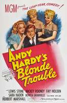 Poster of Andy Hardy's Blonde Trouble