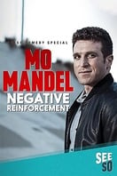 Poster of Mo Mandel: Negative Reinforcement