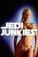 Poster of Jedi Junkies